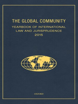 cover image of The Global Community Yearbook of International Law and Jurisprudence 2015